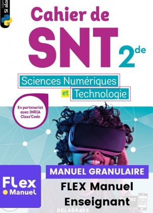 Cahier des Sciences numériques et Technologie (SNT) 2de (2020)